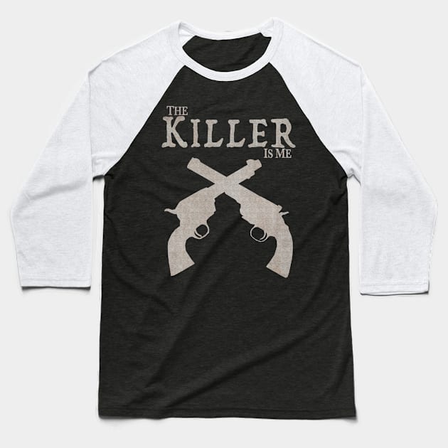 The Killer Is Me - The Duel (Dirty White) Baseball T-Shirt by Lights In The Sky Productions